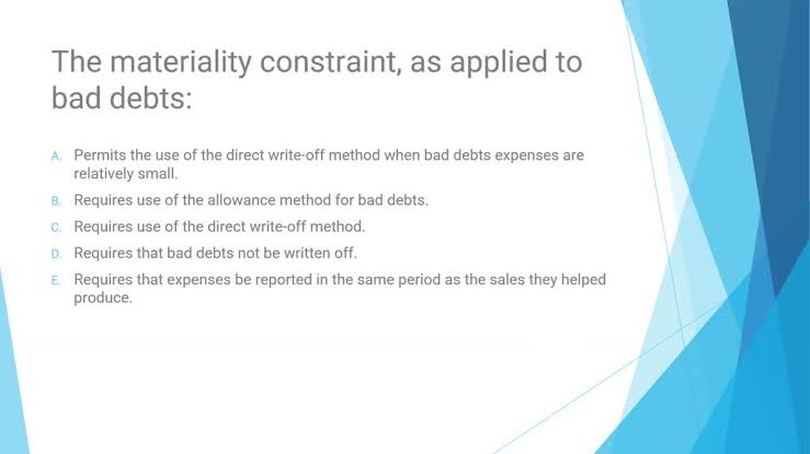 The Materiality Constraint As Applied To Bad Debts
